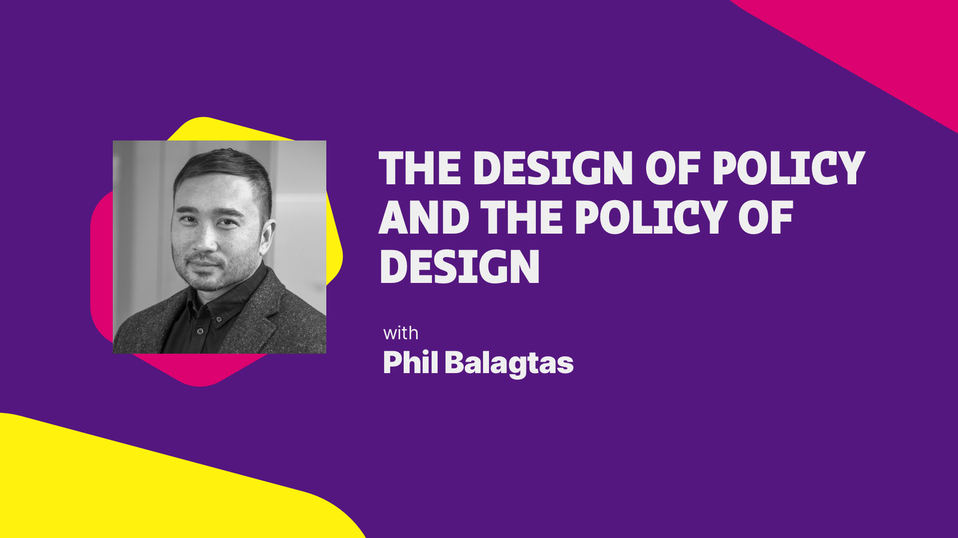 The Design of Policy and the Policy of Design