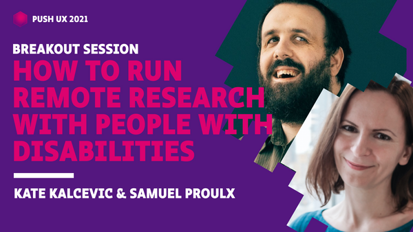 How to Run Remote Research with People with Disabilities